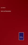 Karl von Ronstetten di Karl Morell edito da Salzwasser-Verlag