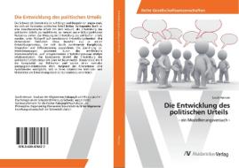 Die Entwicklung des politischen Urteils di Sarah Heinzer edito da AV Akademikerverlag