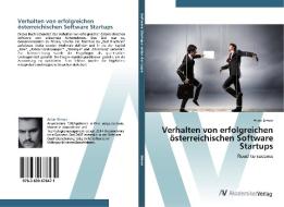 Verhalten von erfolgreichen österreichischen Software Startups di Arian Simon edito da AV Akademikerverlag