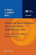 Advanced Microsystems For Automotive Applications di Tim Meyer edito da Springer-verlag Berlin And Heidelberg Gmbh & Co. Kg