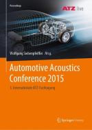 Automotive Acoustics Conference 2015 edito da Springer Fachmedien Wiesbaden