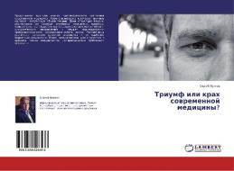 Triumf ili krah sovremennoj mediciny? di Sergej Yarilov edito da LAP Lambert Academic Publishing