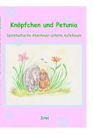 Knöpfchen und Petunia di Irmi Fa edito da Books on Demand