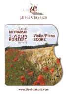 1. Violinkonzert, Opus 11 di Emil Mlynarski edito da Books on Demand