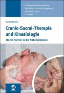 Cranio-Sacral-Therapie und Kinesiologie di Günter Dobler edito da Mediengruppe Oberfranken