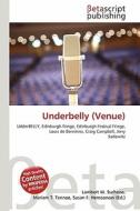 Underbelly (Venue) edito da Betascript Publishing