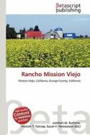 Rancho Mission Viejo edito da Betascript Publishing