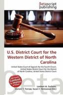 U.S. District Court for the Western District of North Carolina edito da Betascript Publishing