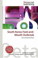 South Korea Foot-And-Mouth Outbreak edito da Betascript Publishing