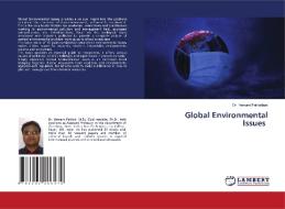 Global Environmental Issues di Hemant Pathakhak edito da LAP LAMBERT Academic Publishing