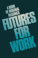 Futures for work edito da Springer Netherlands