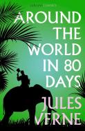 Around the World in Eighty Days di Jules Verne edito da HarperCollins Publishers