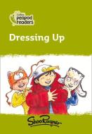 Level 2 - Dressing Up di Shoo Rayner edito da Harpercollins Publishers