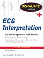 Schaum's Outline of ECG Interpretation di Jim Keogh edito da McGraw-Hill Education