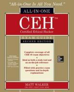 Ceh Certified Ethical Hacker All-in-one Exam Guide di Matt Walker edito da Mcgraw-hill Education - Europe