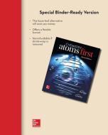 Loose Leaf Version for Chemistry: Atoms First di Julia Burdge, Jason Overby edito da McGraw-Hill Education
