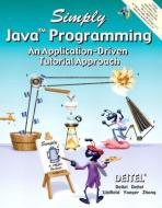 Simply Java Programming di Harvey M. Deitel, Paul J. Deitel edito da Pearson Education (US)