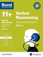 Bond 11+: Bond 11+ Verbal Reasoning Assessment Papers 9-10 Years Book 1 di Editor edito da Oxford University Press