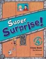 Super Surprise!: 4: Course Book di Vanessa Reilly edito da OUP Oxford