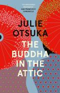 The Buddha in the Attic di Julie Otsuka edito da Penguin Books Ltd (UK)