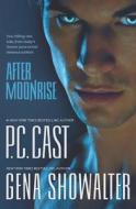 After Moonrise di P. C. Cast, Gena Showalter edito da Harlequin