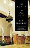The World: Travels 1950-2000 di Jan Morris edito da W W NORTON & CO