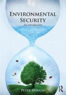 Environmental Security di Peter Hough edito da Taylor & Francis Ltd