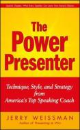 The Power Presenter di Jerry Weissman edito da John Wiley & Sons