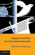 Forging a Convention for Crimes Against Humanity edito da Cambridge University Press