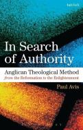 Anglican Theological Method from the Reformation to the Enlightenment di Paul Avis edito da Bloomsbury Academic