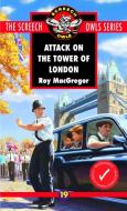 Attack on the Tower of London di Roy Macgregor edito da MCCLELLAND & STEWART