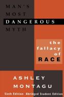 Man's Most Dangerous Myth di Ashley Montagu edito da Altamira Press