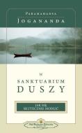 W Sanktuarium Duszy (in the Sanctuary of the Soul-Polish) di Paramahansa Yogananda edito da Self-Realization Fellowship Publishers