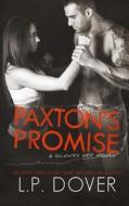 Paxton's Promise di L. P. Dover edito da Books by L.P. Dover LLC