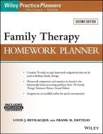 Family Therapy Homework Planner di Louis J. Bevilacqua edito da John Wiley & Sons