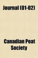 Journal 01-02 di Canadian Peat Society edito da General Books