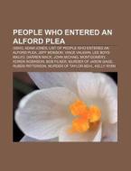 People Who Entered An Alford Plea: Osho, di Source Wikipedia edito da Books LLC, Wiki Series
