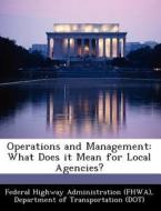 Operations And Management edito da Bibliogov
