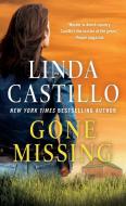 Gone Missing di Linda Castillo edito da Minotaur Books,US