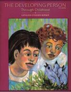 The Developing Person Through Childhood di Kathleen Stassen Berger edito da Worth Publishers