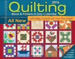 Quilting Block Patternaday 2016 Calendar di Jean Ann Wright, Debby Kratovil edito da Browntrout Publishers Ltd