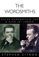 The Wordsmiths di Stephen Citron edito da Hal Leonard Corporation