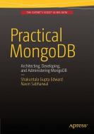 Practical MongoDB di Shakuntala Gupta Edward, Navin Sabharwal edito da Apress