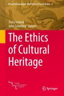 The Ethics of Cultural Heritage edito da Springer-Verlag GmbH