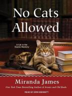 No Cats Allowed di Miranda James edito da Tantor Audio