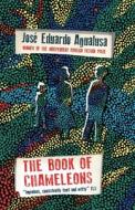 The Book Of Chameleons di Jose Eduardo Agualusa edito da Quercus Publishing