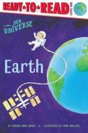 Earth: Ready-To-Read Level 1 di Marion Dane Bauer edito da SIMON SPOTLIGHT