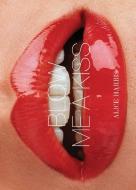 Blow Me a Kiss di Alice Harris edito da POWERHOUSE BOOKS