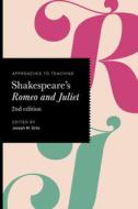 Approaches to Teaching Shakespeare's Romeo and Juliet edito da Modern Language Association of America