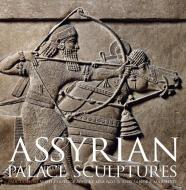Assyrian Palace Sculptures di Paul Collins edito da GETTY PUBN